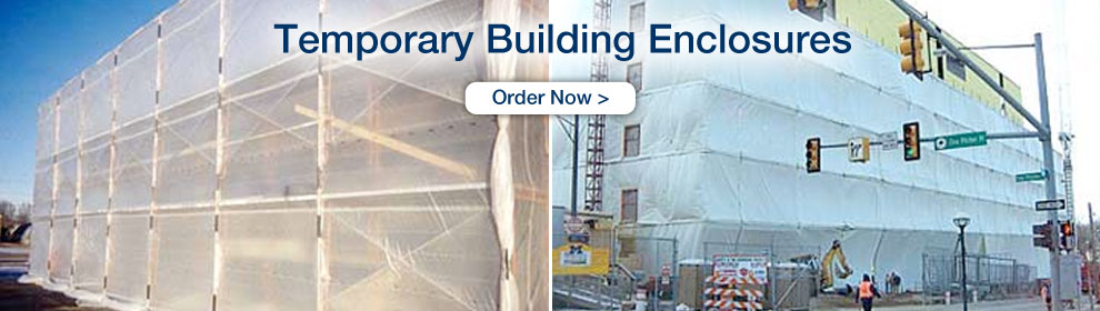Temporary Building Enclosures - Order Now